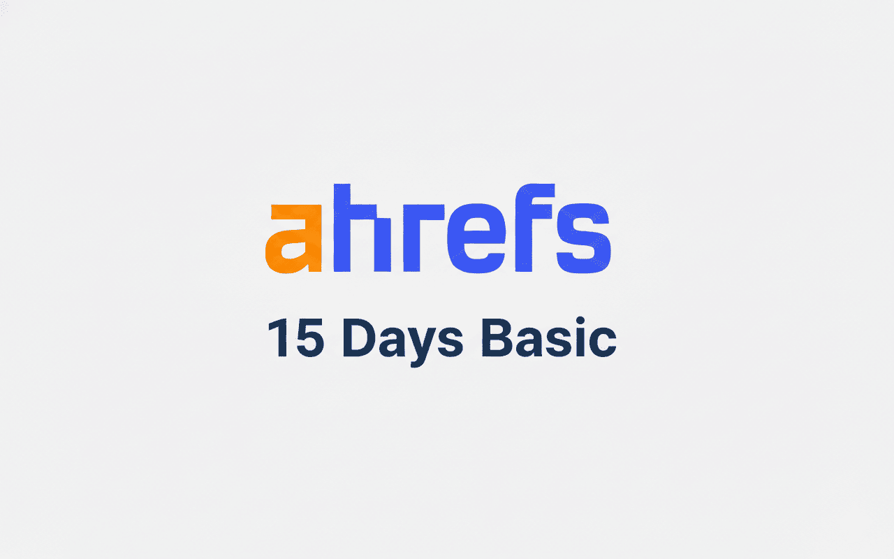 Ahref 15 Days Basic